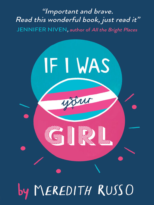 Title details for If I Was Your Girl by Meredith Russo - Available
